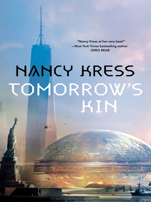 Title details for Tomorrow's Kin by Nancy Kress - Available